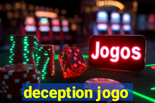 deception jogo